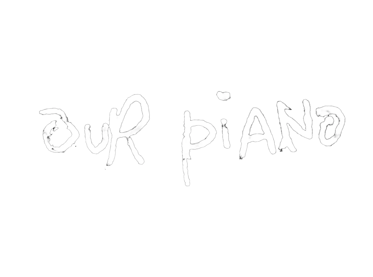 Our Piano